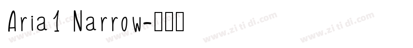Aria1 Narrow字体转换